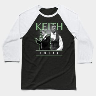 Keith sweat +++ retro Baseball T-Shirt